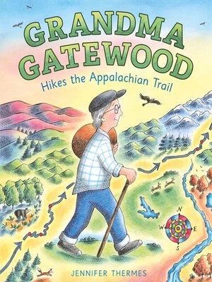cover image of Grandma Gatewood Hikes the Appalachian Trail